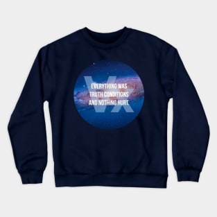 Truth Conditions Crewneck Sweatshirt